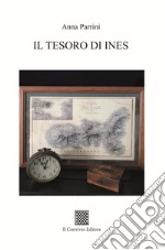 Il tesoro di Ines libro