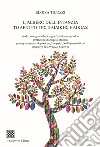 L'albero dell'infanzia - to ?entpo th? ?ai?ikh? h?ikia? libro di Ticozzi Eloisa