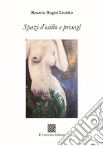 Spazi d'esilio e presagi libro