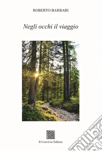 Negli occhi il viaggio libro