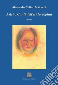 Astri o canti dell'Iside-Sophia libro