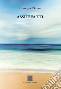 Assuefatti libro