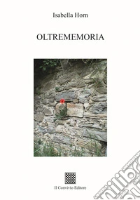 Oltrememoria libro