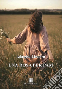 Una rosa per Pam