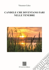 Candele che diventano fari nelle tenebre libro