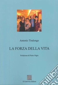 La forza della vita libro