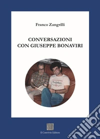 Conversazioni con Giuseppe Bonaviri libro