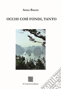 Occhi così fondi, tanto libro