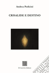 Crisalide e destino libro