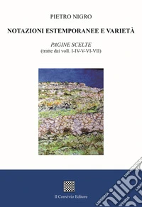 Notazioni estemporanee e varietà. Pagine scelte libro
