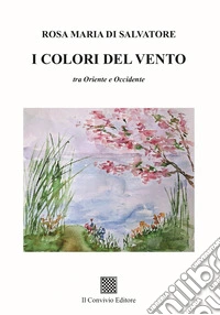 I colori del vento libro