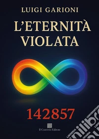 L'eternità violata libro