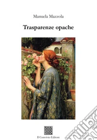 Trasparenze opache libro