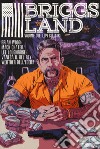 Briggs Land. Vol. 2: Lupi solitari libro di Wood Brian