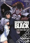 Darker than black. Un fiore nero pece. Vol. 2 libro di Bones Okamura Tensai