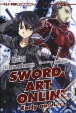 Early and late. Sword art online. Vol. 8 libro