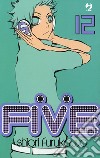 Five. Vol. 12 libro di Furukawa Shiori