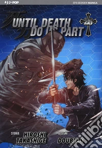 Until Death do us part. Vol. 25 libro