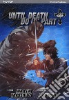 Until Death do us part. Vol. 25 libro di Takashige Hiroshi Double-S