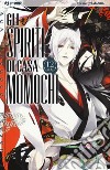 Gli spiriti di casa Momochi. Vol. 12 libro di Shouoto Aya