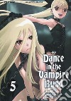 Dance in the Vampire Bund. Vol. 5 libro di Tamaki Nozomu