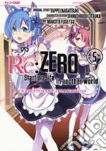 Re: zero. Starting life in another world. Una settimana alla magione. Vol. 5 libro