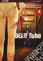 Dead tube. Vol. 5 libro