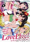 Love live! School idol project. Vol. 5 libro di Kimino Sakurako Tokita Arumi Murota Yuhei