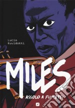 Miles Davis. Assolo a fumetti