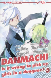 DanMachi. Vol. 6 libro