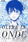 Oltre le onde. Shimanami tasogare. Vol. 1 libro di Kamatani Yuhki