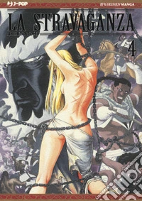 La stravaganza. Vol. 4 libro
