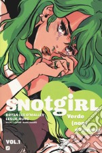 Snotgirl. Vol. 1 libro