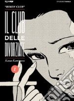 Il club delle divorziate. Vol. 1 libro