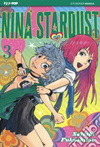 Nina Stardust. Vol. 3 libro