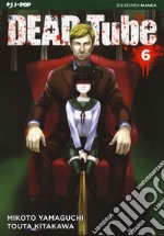 Dead tube. Vol. 6 libro