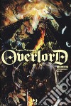 Overlord. Vol. 1 libro di Maruyama Kugane