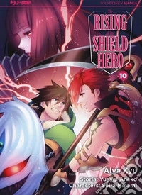 The rising of the shield hero. Vol. 10 libro
