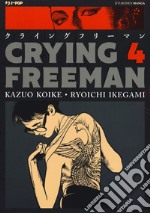 Crying Freeman. Vol. 4 libro