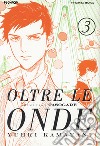 Oltre le onde. Shimanami tasogare. Vol. 3 libro