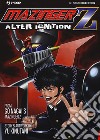 Mazinger Z. Alter ignition libro di Nagai Go Kinutani Yu