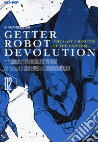 Getter robot devolution. The last 3 minutes of the universe. Vol. 2 libro