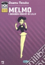 Melmo. I bonbon magici di Lilly libro