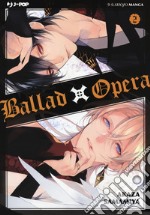 Ballad X Opera. Vol. 2 libro