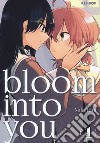 Bloom into you. Vol. 1 libro
