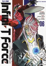 Infini-T Force. Vol. 6 libro