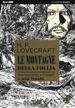 Le montagne della follia da H. P. Lovecraft. Vol. 1 libro