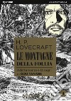 Le montagne della follia da H. P. Lovecraft. Vol. 1 libro
