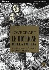 Le montagne della follia da H. P. Lovecraft. Vol. 2 libro