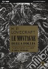 Le montagne della follia da H. P. Lovecraft. Vol. 3 libro